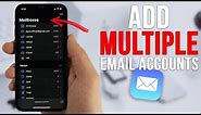 How to add multiple email accounts on iPhone/iPad [2023]