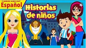 Historias de niños en Español - Colección de historias para niños || Cuentos en espanol