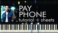 Maroon 5 - Payphone - Piano Tutorial - How to Play + Sheet Music