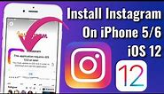 How To Download Instagram in iPhone 6/6s/5s on iOS 12| Download Instagram on Older iPhone iOS 12