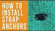 How to Install Strap Anchors