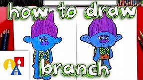How To Draw Branch From Trolls