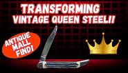 Transforming and Restoring a Vintage Queen Steel Knife!