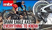 SRAM Eagle AXS Revealed! | All You Need to Know | Mountain Bike Rider