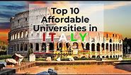 Top 10 Affordable Universities In Italy | Study in Italy the best country to study abroad