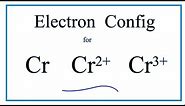 Electron Configuration for Cr, Cr2+, and Cr3+ (Exception to Rules)