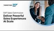 Deliver powerful sales experiences at scale - SAP Sales Commission (Demo)