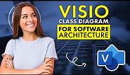 Visio Class Diagram for Software Architecture