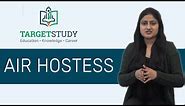 Air hostess - How to become an Air hostess , Flight attendant or cabin crew