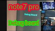 debug board/Mi note 7pro/note 7 pro Dead/on Baku only_debug board so solution note 7 pro debug board