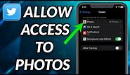 How To Allow Twitter Access To Photos