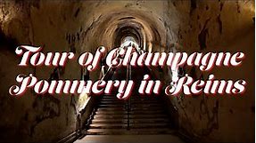 Tour of Champagne Pommery in Reims, France