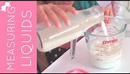 How To Properly Measure Liquid Ingredients | Baking 101 Video: Quick, Easy Tips & Tricks
