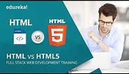 HTML vs HTML5 | Difference between HTML and HTML5 | HTML Tutorial | Edureka