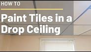 How to Paint Ceiling Tiles in a Drop Ceiling