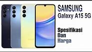 Samsung A15 5G Spesifikasi dan harga