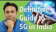 The Definitive Guide to 5G in India | Things to know before buying a 5G Smartphone