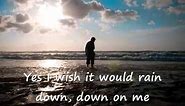 I Wish it Would Rain Down ( with Lyrics ) - Phil Collins