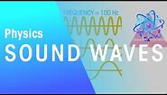 Sound Wave Experiments | Waves | Physics | FuseSchool