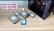 How to build a NAS server from old hard drives
