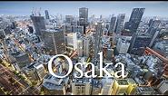 Osaka Japan City Tour Ultra HD | Osaka City Night View | Japan Travel | Dream Trips