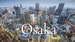 Osaka Japan City Tour Ultra HD | Osaka City Night View | Japan Travel | Dream Trips
