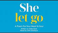 Inspiring Poems - She Let Go by Safire Rose - John Siddique