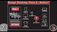 Design Thinking "FASE 2 - DEFINIR" Temporada 3 - Tutorial 4