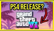Will GTA 6 Be On PS4? (2023)