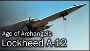 Lockheed A-12 | Speed matters
