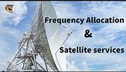 Frequency allocations for satellite services || frequency allocations || satellite services