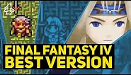 Which Version of Final Fantasy IV Should You Play? All Major Re-Releases, Ports + Remakes Reviewed