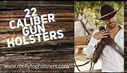 22 Caliber Western Gun Holster