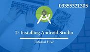 2 - Installing Android Studio |Android App Development (Urdu / Hindi )