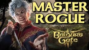 MASTER ROGUE in Baldur's Gate 3 with this ULTIMATE Build/Class Guide