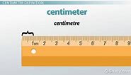Centimeter Definition, Symbol & Conversion