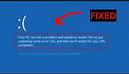 How To Fix Your Device Ran Into A Problem And Needs To Restart on Windows 11 / 10