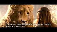 Prince Caspian, Lucy and Aslan "Things never happen the same way twice"