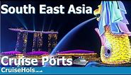 South East Asia Cruise Ports | CruiseHols guide to the cruise ports of Southeast Asia