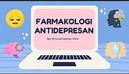 Belajar mudah Farmakologi Antidepresan (SSRI, SNRI, Trisiklik, Atipikal, MAOI, Litium)