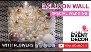 Wedding Balloon Wall | Balloon Wall Tutorial