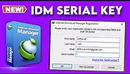 IDM Serial key For Registration | Free IDM Lifetime Key Tutorial | Internet Download Manager 2023