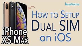 iPhone XS Dual Sim - How iOS handles Dual SIMs