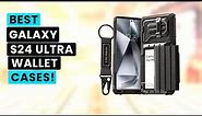 Top 6 Best Samsung Galaxy S24 Ultra Wallet Cases!✅🔥🔥