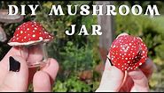 DIY Tiny Mushroom Fairy Jar ✧