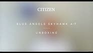 CITIZEN Blue Angels Unboxing
