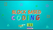What is Block Based Coding | Coding for Kids | Block Coding for Kids | What is Coding | Kids Coding
