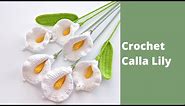 How to Crochet Calla Lily Flowers ✿ Crochet Flower Bouquet