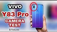VIVO Y83 Pro Camera Test & Unboxing