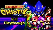 Knuckles Chaotix - Full Game Playthrough